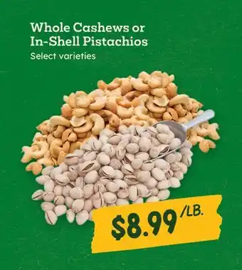 Sprouts Farmers Market Whole Cashews or In-Shell Pistachios offer