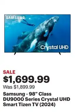Best Buy Samsung - 98 Class DU9000 Series Crystal UHD Smart Tizen TV (2024) offer