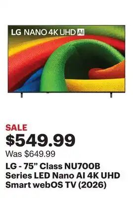 Best Buy LG - 75 Class NU700B Series LED Nano AI 4K UHD Smart webOS TV (2026) offer