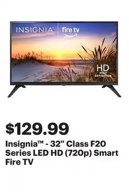 Best Buy Insignia - 32 Class F20 Series LED HD (720p) Smart Fire TV offer