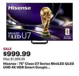 Best Buy Hisense - 75 Class U7 Series MiniLED QLED UHD 4K HDR Smart Google TV (2026) offer