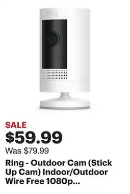Best Buy Ring - Outdoor Cam (Stick Up Cam) Indoor/Outdoor Wire Free 1080p Security Camera - White offer
