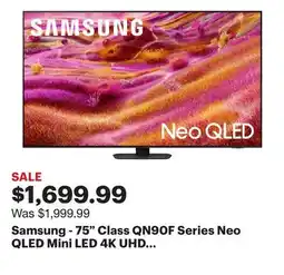 Best Buy Samsung - 75 Class QN90F Series Neo QLED Mini LED 4K UHD SamsungVision AI Smart Tizen TV (2025) offer