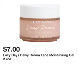 Five Below Lazy Days Dewy Dream Face Moisturizing Gel 3.4oz offer