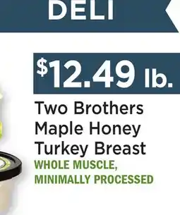 Heinen's Two Brothers Maple Honey Turkey Breast offer