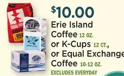 Heinen's Erie Island Coffee 12 OZ. or K-Cups 12 CT., or Equal Exchange Coffee 10-12 OZ offer
