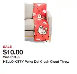 Marshalls HELLO KITTY Polka Dot Crush Cloud Throw offer