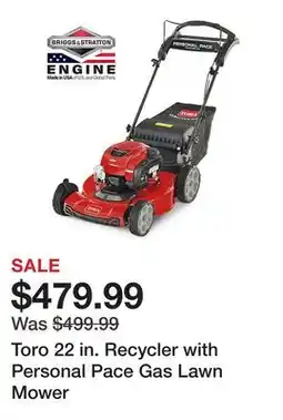 Tractor Supply Company Toro 22 in. Recycler with Personal Pace Gas Lawn Mower offer
