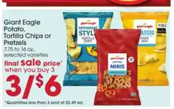 Giant Eagle Giant Eagle Potato, Tortilla Chips or Pretzels offer