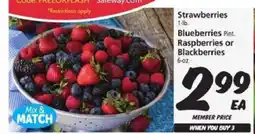 Safeway Strawberries, Blueberries, Raspberries or Blackberries offer