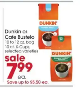 Giant Eagle Dunkin or Cafe Bustelo offer