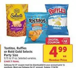 Safeway Tostitos, Ruffles or Rold Gold Selects Party Size offer