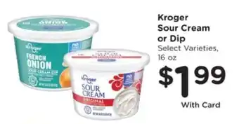 Pick'n Save Kroger Sour Cream or Dip offer