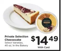 Pick'n Save Private Selection Cheesecake offer