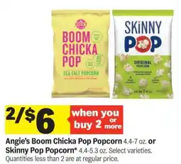 Meijer Angie’s Boom Chicka Pop Popcorn or Skinny Pop Popcorn offer