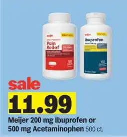 Meijer Meijer 200 mg Ibuprofen or 500 mg Acetaminophen offer