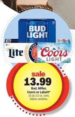 Meijer Bud, Miller, Coors or Labatt offer