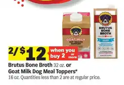 Meijer Brutus Bone Broth or Goat Milk Dog Meal Toppers offer