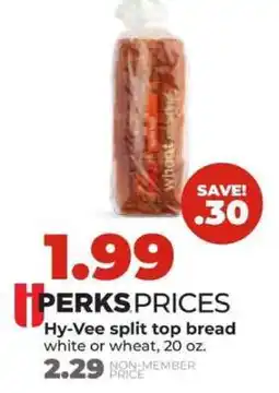 Hy-Vee Hy-Vee split top bread offer