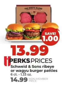 Hy-Vee Schweid & Sons ribeye or wagyu burger patties offer