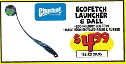 Ollie's CHUCKIT! ECOFETCH LAUNCHER & BALL offer