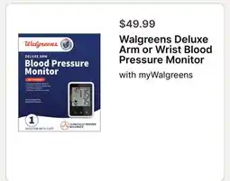 Walgreens Walgreens Deluxe Arm or Wrist Blood Pressure Monitor offer