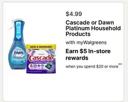 Walgreens Cascade or Dawn Platinum Household Products offer