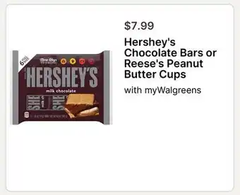 Walgreens Hershey's Chocolate Bars or Reese's Peanut Butter Cups offer