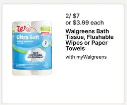 Walgreens Walgreens Bath Tissue, Flushable Wipes or Paper Towels offer
