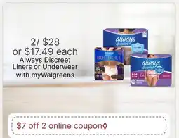 Walgreens Always Discreet Liners or Underwear offer