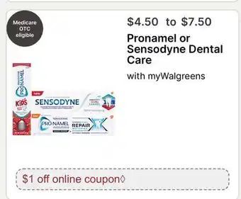 Walgreens Pronamel or Sensodyne Dental Care offer