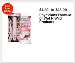 Walgreens Physicians Formula or Wet N Wild Products offer
