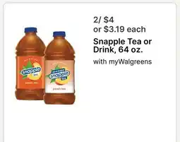 Walgreens Snapple Tea or Drink 64 oz offer