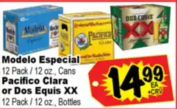Superior Grocers Modelo Especial 12 Pack / 12 oz., Cans Pacifico Clara or Dos Equis XX 12 Pack / 12 oz., Bottles offer