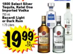 Superior Grocers 1800 Select Silver Tequila, Ketel One Imported Vodka 750 ml., Bacardi Light or Dark Rum 1.75 Liters offer