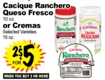 Superior Grocers Cacique Ranchero Queso Fresco 10 oz. or Cremas 15 oz offer