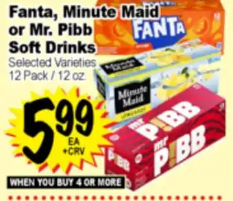Superior Grocers Fanta, Minute Maid or Mr. Pibb Soft Drinks offer
