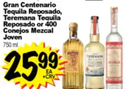 Superior Grocers Gran Centenario Tequila Reposado, Teremaná Tequila Reposado or 400 Conejos Mezcal Joven offer