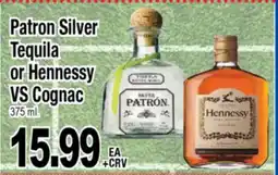 Superior Grocers Patron Silver Tequila or Hennessy VS Cognac offer
