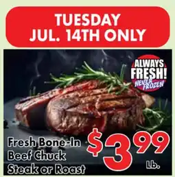 Valley Marketplace Fresh Bone-In Beef Chuck Steak or Roast offer