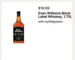 Walgreens Evan Williams Black Label Whiskey offer
