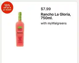 Walgreens Rancho La Gloria, 750ml offer