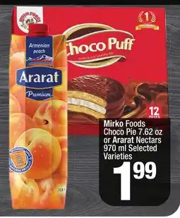 Super King Markets Mirko Foods Choco Pie 7.62 oz or Ararat Nectars offer