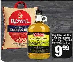 Super King Markets Royal Basmati Rice 10 lb or Lombardi Extra Virgin Olive Oil Blend Glass 2.8 Ltr offer