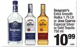 Super King Markets Seagram's Extra Smooth Vodka 1.75 Ltr or Jose Cuervo Especial Silver or Gold Tequila offer