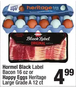 Super King Markets Hormel Black Label Bacon 16 oz or Happy Eggs Heritage Large Grade A 12 ct offer
