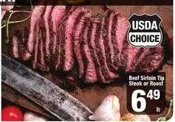 Super King Markets USDA CHOICE Beef Sirloin Tip Steak or Roast offer