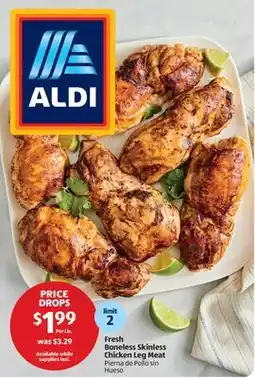 Aldi Fresh Boneless Skins Chicken Leg Meat offer