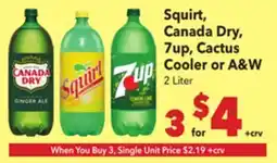 Vallarta Supermarkets Squirt, Canada Dry, 7up, Cactus Cooler or A&W offer