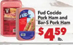 Vallarta Supermarkets Fud Cocido Pork Ham and Bar-S Pork Ham offer